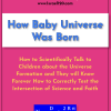 How Baby Universe Was Born