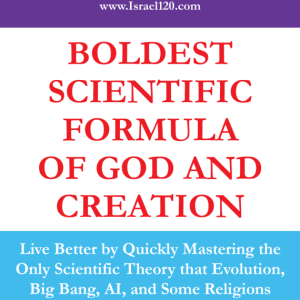Boldest Scientific Formula of God and Creation
